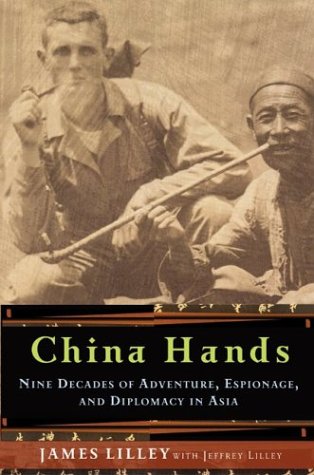 cover image CHINA HANDS: Nine Decades of Adventure, Espionage, and Diplomacy in Asia