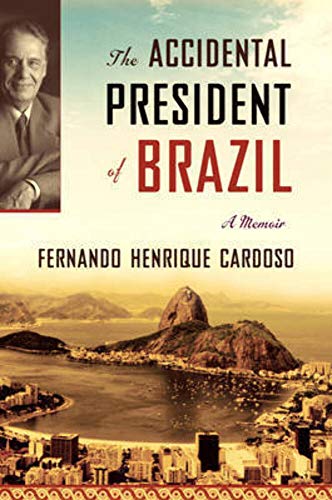 cover image The Accidental President of Brazil: A Memoir