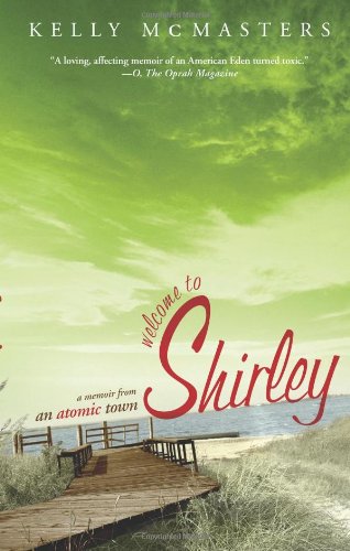 cover image Welcome to Shirley: A Memoir from an Atomic Town