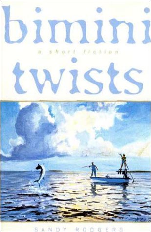 cover image Bimini Twists: A Short Fiction