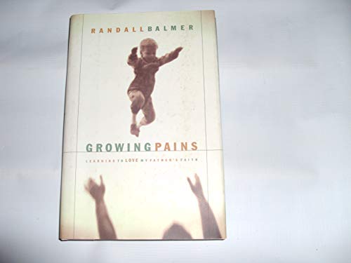 cover image GROWING PAINS: Learning to Love My Father's Faith
