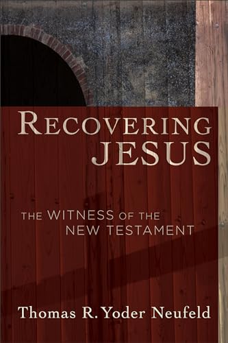 cover image Recovering Jesus: The Witness of the New Testament
