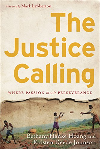 cover image The Justice Calling: Where Passion Meets Perseverance