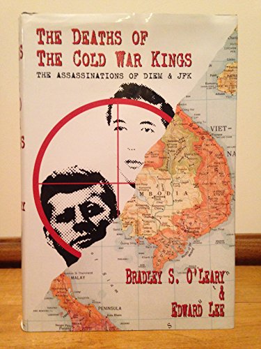 cover image The Deaths of the Cold War Kings: The Assassinations of Diem & JFK