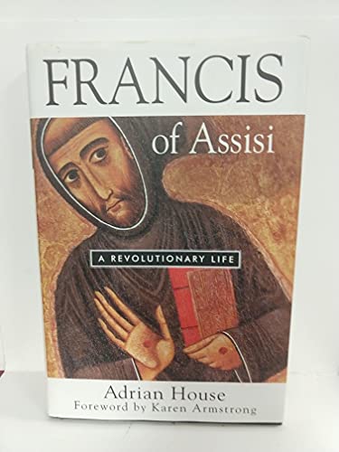 cover image FRANCIS OF ASSISI: A Revolutionary Life