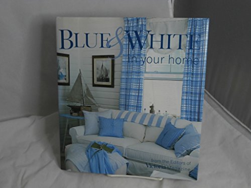 cover image Blue and White in Your Home