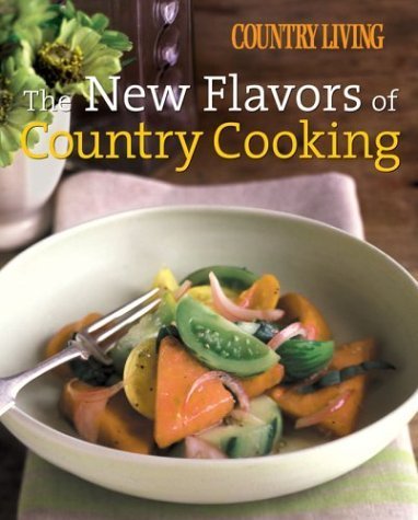 cover image The New Flavors of Country Cooking