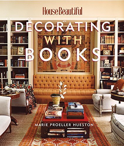 cover image Decorating with Books: Use Your Library to Enhance Your Decor