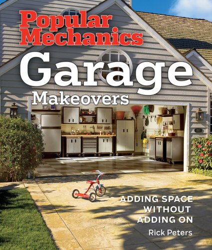 cover image Garage Makeovers: Adding Space Without Adding on