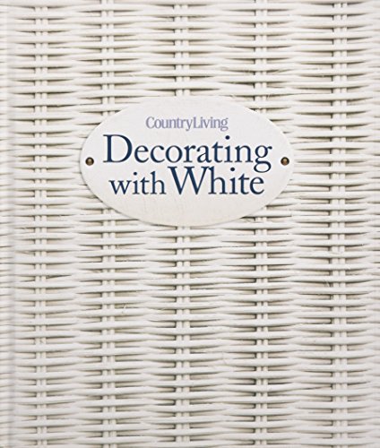 cover image Country Living Decorating with White