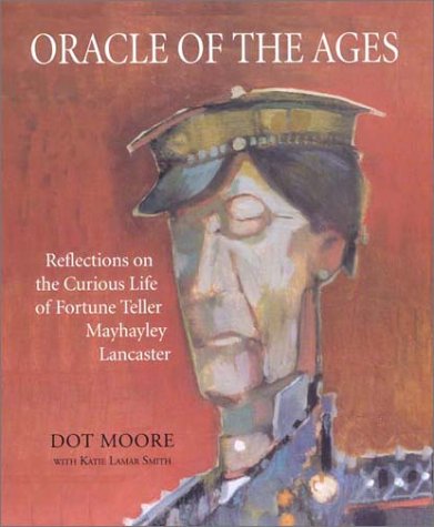 cover image Oracle of the Ages: Reflections on the Curious Life of Georgia's Mayhayley Lancaster