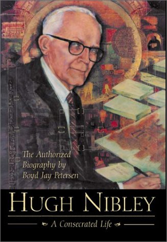 cover image HUGH NIBLEY: A Consecrated Life
