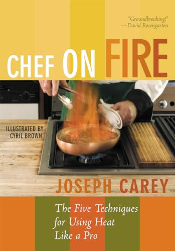 cover image Chef on Fire: Five Techniques for Using Heat Like a Pro