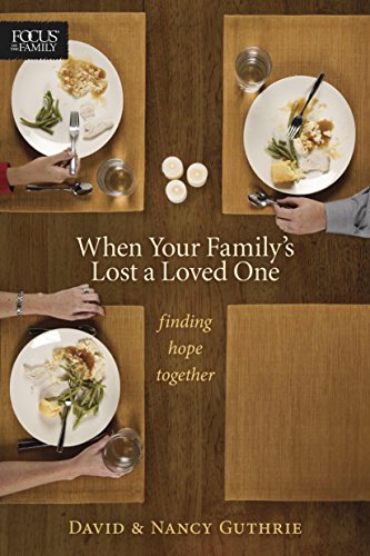 cover image When Your Family's Lost a Loved One: Finding Hope Together