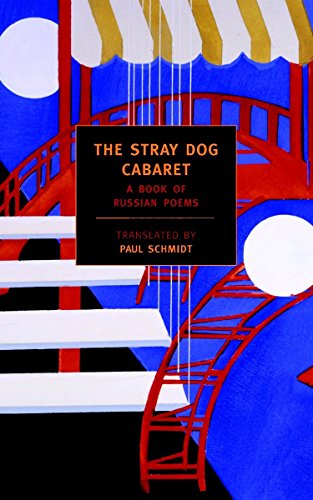 cover image The Stray Dog Cabaret: A Book of Russian Poems