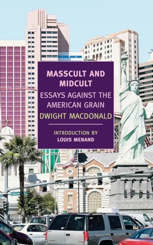 cover image Masscult and Midcult: Essays Against the American Grain
