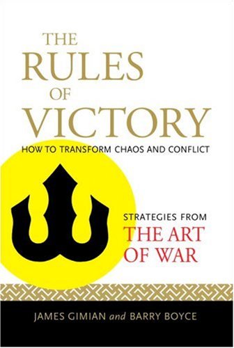 cover image The Rules of Victory: Strategies from 'The Art of War' for Transforming Chaos and Conflict