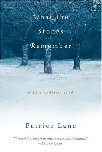 cover image What the Stones Remember: A Life Rediscovered
