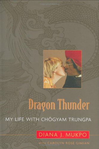 cover image Dragon Thunder: My Life with Chgyam Trungpa
