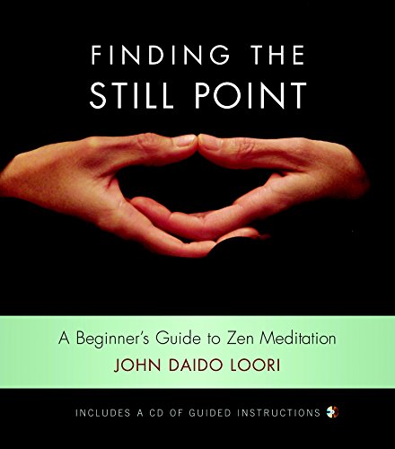 cover image Finding the Still Point: A Beginner’s Guide to Zen Meditation with Instructional CD