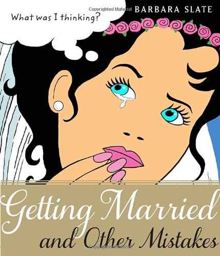 cover image Getting Married and Other Mistakes