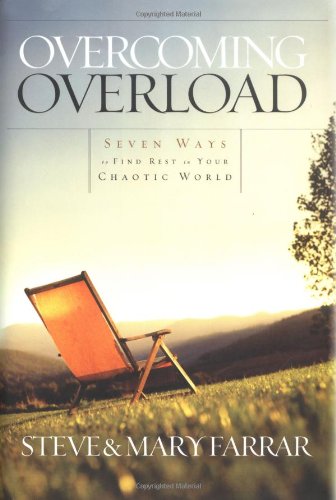 cover image Overcoming Overload: Seven Ways to Find Rest in Your Chaotic World