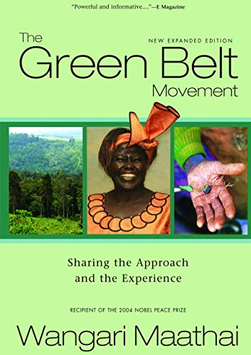 cover image The Green Belt Movement: Sharing the Approach and the Experience