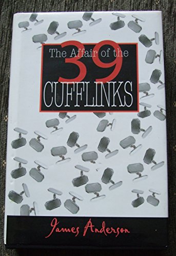 cover image THE AFFAIR OF THE 39 CUFFLINKS