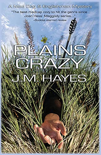 cover image PLAINS CRAZY: A Mad Dog & Englishman Mystery