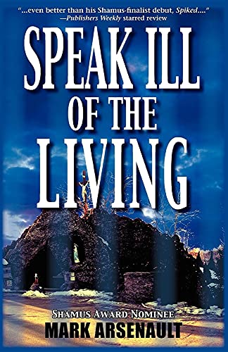 cover image SPEAK ILL OF THE LIVING