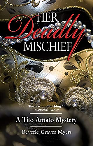 cover image Her Deadly Mischief: A Tito Amato Mystery