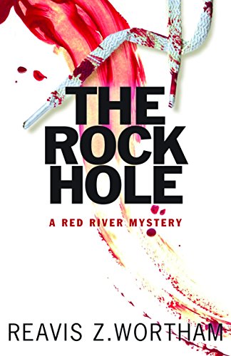 cover image The Rock Hole: A Red River Mystery