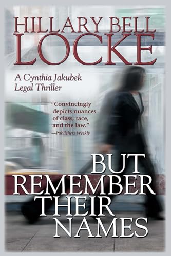cover image But Remember Their Names: A Cynthia Jakubek Mystery