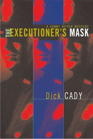 cover image The Executioner's Mask: A Sonny Ritter Mystery