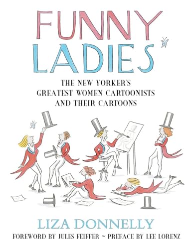 cover image Funny Ladies: The New Yorker's Greatest Women Cartoonists and Their Cartoons
