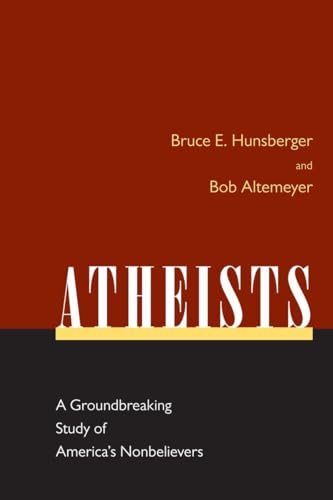 cover image Atheists: A Groundbreaking Study of America's Nonbelievers