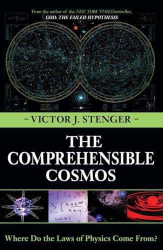 cover image The Comprehensible Cosmos: Where Do the Laws of Physics Come from?