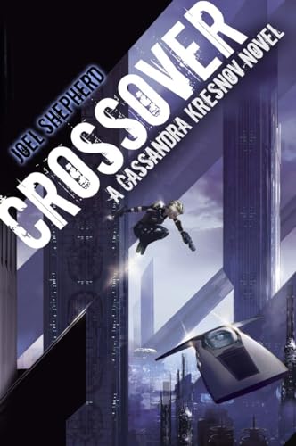 cover image Crossover: A Cassandra Kresnov Novel