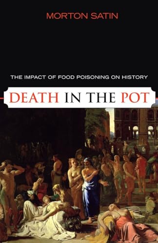 cover image Death in the Pot: The Impact of Food Poisoning on History