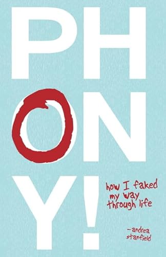 cover image Phony!: How I Faked My Way Through Life