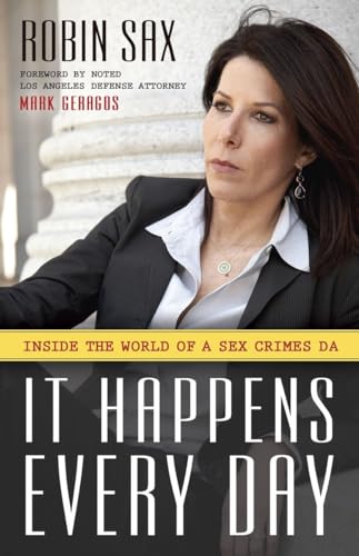 cover image It Happens Every Day: Inside the World of a Sex Crimes DA