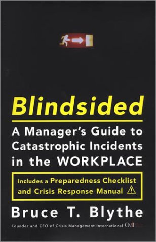 cover image Blindsided: A Manager's Guide to Catastrophic Incidents in the Workplace