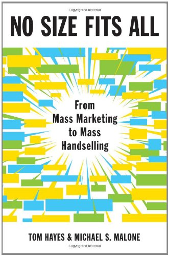 cover image No Size Fits All: From Mass Marketing to Mass Handselling