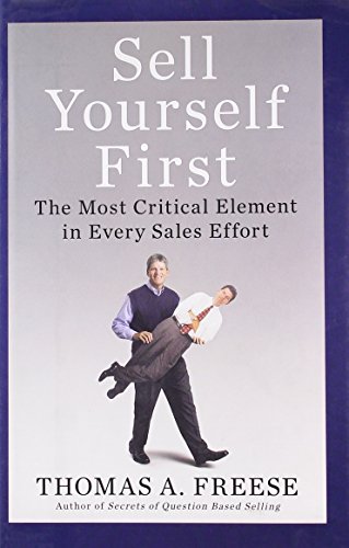 cover image Sell Yourself First: The Most Critical Element in Every Sales Effort