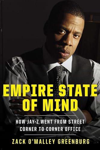 cover image Empire State of Mind: How Jay-Z Went from Street Corner to Corner Office