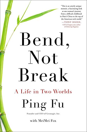 cover image Bend, Not Break: A Life in Two Worlds