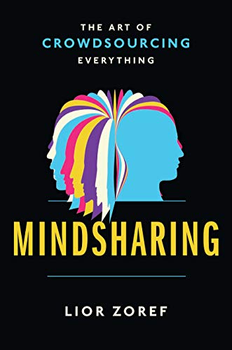 cover image Mindsharing: The Art of Crowdsourcing Everything