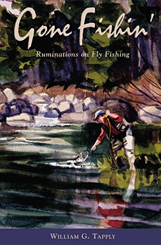 cover image GONE FISHIN': Ruminations on Fly Fishing