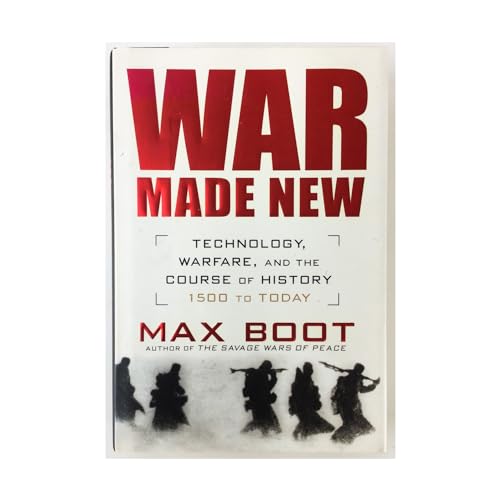 cover image War Made New: Technology, Warfare, and the Course of History