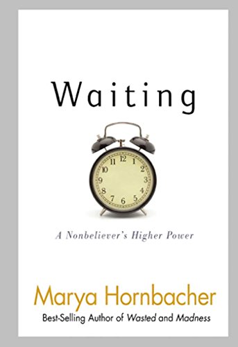 cover image Waiting: A Nonbeliever's Higher Power